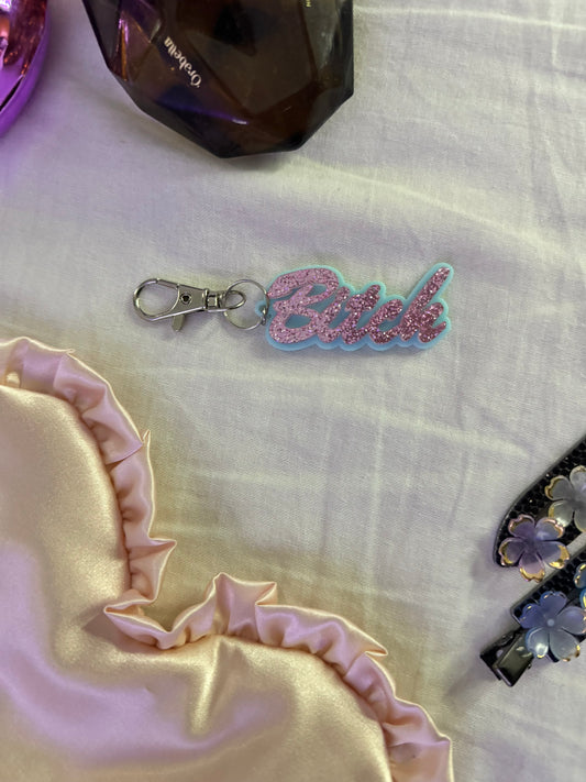 BITCH Key Chain